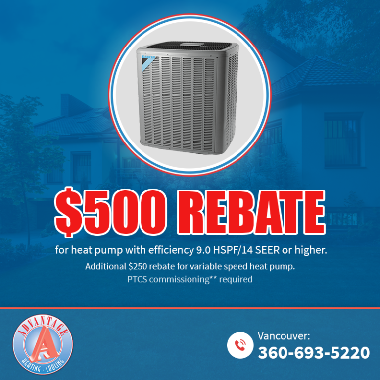 500 Rebate For Heat Pump With Efficiency Advantage Heating And Cooling