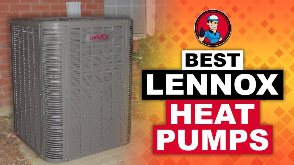 Best Lennox Heat Pumps Reviews HVAC Training 101 YouTube