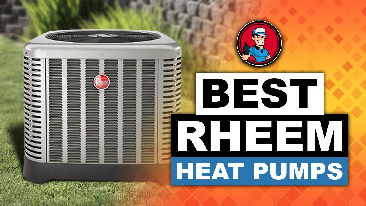 Best Rheem Heat Pumps Reviews Buyer s Guide HVAC Training 101