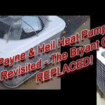 Bryant Payne And Heil Heat Pumps 2019 Revist One Got Replaced YouTube