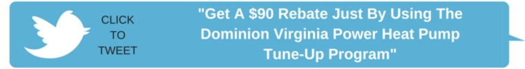 Dominion Virginia Power s Heat Pump Tune Up For Homeowners Dominion