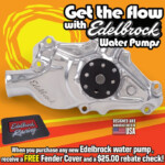 Edelbrock 25 Rebate And Free Fender Cover With Water Pump Purchase