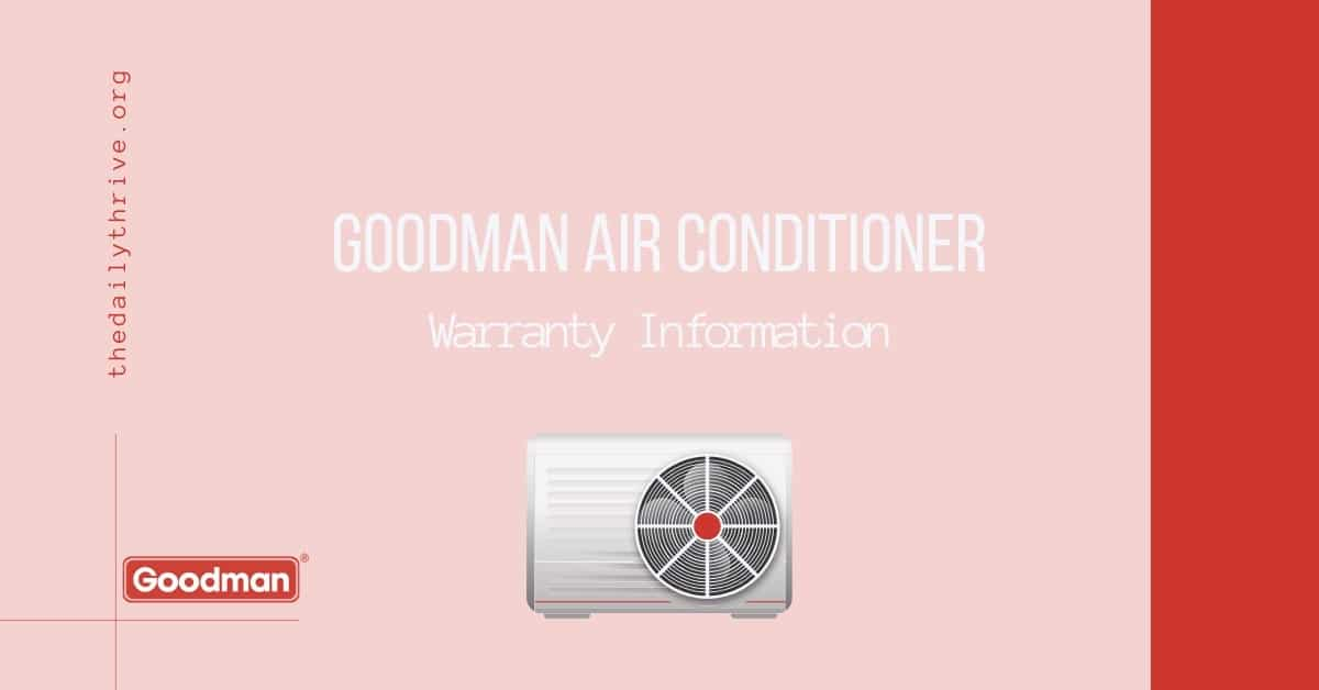 Goodman Air Conditioner Warranty