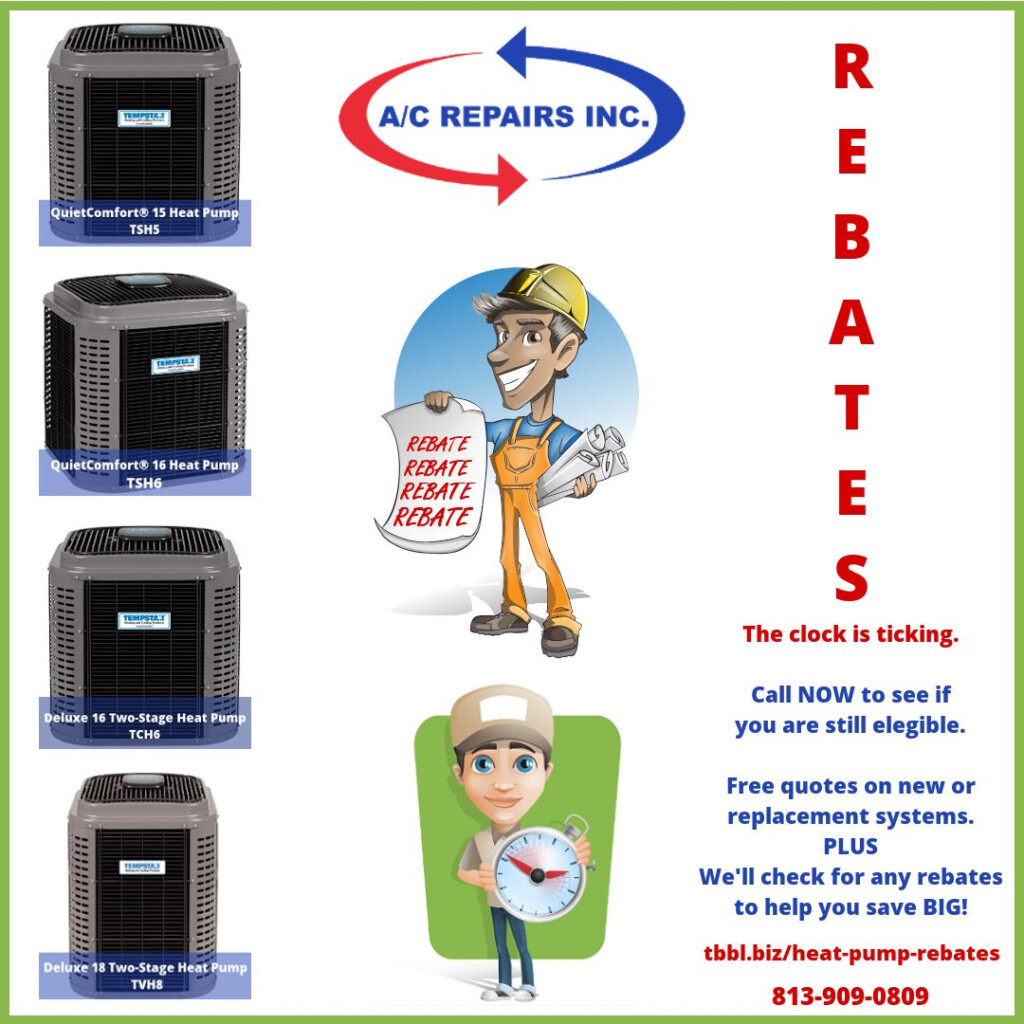 Heat Pump Rebates Up To 800 Call 813 909 0809 For Details Heat 