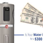 300 Federal Water Heater Tax Credit Ray s Complete Plumbing