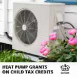 Can You Get A Heat Pump Grant On Child Tax Credit ECO Funded