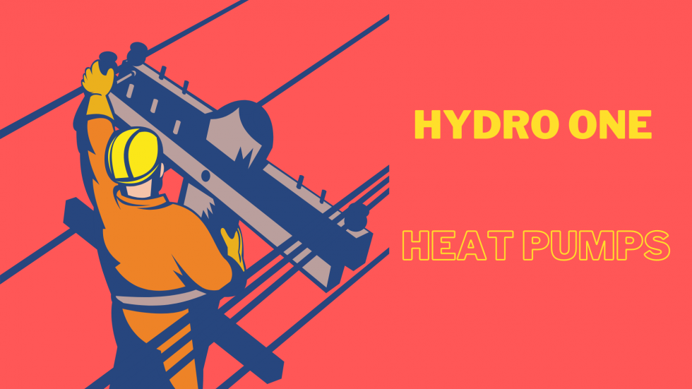 Hydro One Heat Pumps Review Rebates And Plans